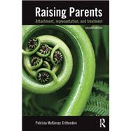 Raising Parents by Patricia Crittenden, 9781315726069