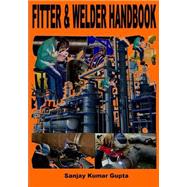 Fitter & Welder Handbook by Gupta, Sanjay Kumar, 9781517476069