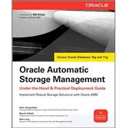 Oracle Automatic Storage Management: Under-the-Hood & Practical Deployment Guide by Vengurlekar, Nitin; Vallath, Murali; Long, Rich, 9780071496070