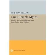 Tamil Temple Myths by Shulman, David Dean, 9780691616070