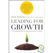 Leading for Growth How Umpqua Bank Got Cool and Created a Culture of Greatness by Davis, Raymond P.; Shrader, Alan R., 9780787986070