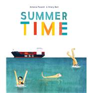 Summer Time by Bell, Hilary; Pesenti, Antonia, 9781742236070