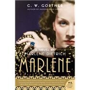 Marlene by Gortner, C. W., 9780062406071