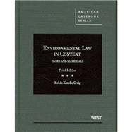 Environmental Law in Context by Craig, Robin Kundis, 9780314266071