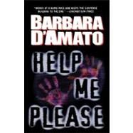 Help Me Please by D'Amato, Barbara, 9780765336071