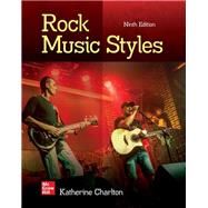 Rock Music Styles: A History [Rental Edition] by Katherine Charlton, 9781264296071