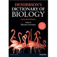 Henderson's Dictionary of Biology by Lawrence, Eleanor, 9781292086071