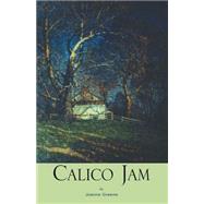 Calico Jam by Greene, Joanne, 9781413476071