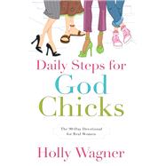 Daily Steps for Godchicks by Wagner, Holly, 9780800726072