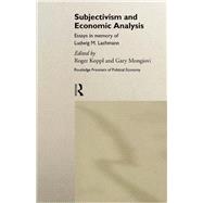 Subjectivism and Economic Analysis by Koppl,Roger;Koppl,Roger, 9781138866072
