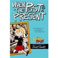 When the Past Is a Present by Gownley, Jimmy; Gownley, Jimmy, 9781416986072