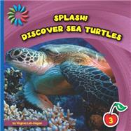 Discover Sea Turtles by Loh-hagan, Virginia, 9781633626072