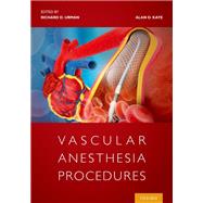 Vascular Anesthesia Procedures by Urman, Richard; Kaye, Alan, 9780197506073
