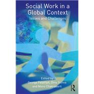 Social Work in a Global Context: Issues and Challenges by Palattiyil; George, 9780415536073