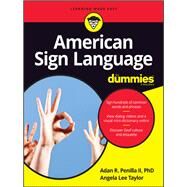 American Sign Language For Dummies with Online Videos by Penilla, Adan R.; Taylor, Angela Lee, 9781119286073