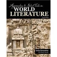 Approaches to Select Texts in World Literature by Ramanathan, Geetha; Awuyah, Kwame, 9781465246073