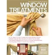 The Complete Photo Guide to Window Treatments DIY Draperies, Curtains, Valances, Swags, and Shades by Neubauer, Linda, 9781589236073