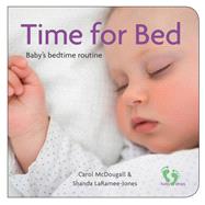Time for Bed by McDougall, Carol; Laramee-Jones, Shanda, 9781771086073