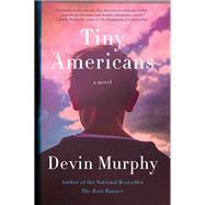 Tiny Americans by Murphy, Devin, 9780062856074