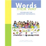 Words Their Way  Vocabulary for Elementary Mathematics by Helman, Lori; Cramer, Kathleen; Johnston, Francine R.; Bear, Donald R., 9780133376074