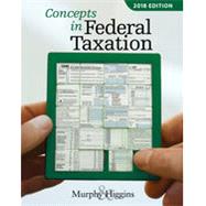 Concepts in Federal Taxation 2018 (with H&R Block Premium & Business Access Code for Tax Filing Year 2016 and RIA Checkpoint 1 term (6 months) Printed Access Card) by Murphy, Kevin E.; Higgins, Mark, 9781337386074