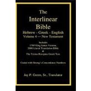 The Interlinear Hebrew-Greek-English Bible by Green, Jay P., Sr., 9781589606074
