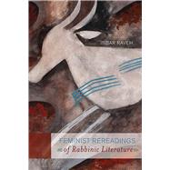 Feminist Rereadings of Rabbinic Literature by Raveh, Inbar; Fish, Kaeren, 9781611686074