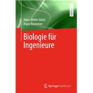 Biologie Fr Ingenieure by Grtz, Hans-dieter; Brmmer, Franz; Siemann-Herzberg, Martin (CON), 9783662596074