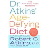 Dr. Atkins' Age-Defying Diet by Atkins, Robert C., M.D.; Buff, Sheila, 9780312316075