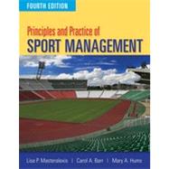 Principles and Practice of Sport Management by Masteralexis, Lisa Pike; Barr, Carol A.; Hums, Mary, 9780763796075