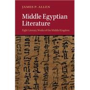 Middle Egyptian Literature by Allen, James P., 9781107456075