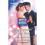 The Captains' Vegas Vows by Carson, Caro, 9781335466075