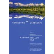 Correcting the Landscape by Cole, Marjorie Kowalski, 9780060786076