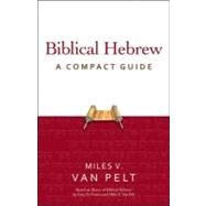 Biblical Hebrew by Van Pelt, Miles V., 9780310326076