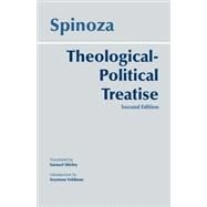 Theological-Political Treatise by Spinoza, Benedictus De; Shirley, Samuel; Feldman, Seymour, 9780872206076