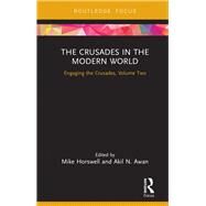 Tensions in the Memory of the Crusades by Awan; Akil, 9781138066076