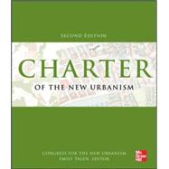 Charter of the New Urbanism, 2nd Edition by Congress for the New Urbanism; Talen, Emily, 9780071806077