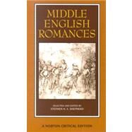Middle English Romances (Norton Critical Editions) by Shepherd, Stephen H. A., 9780393966077