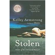 Stolen A Novel (Otherworld Book 2) by Armstrong, Kelley, 9780452296077