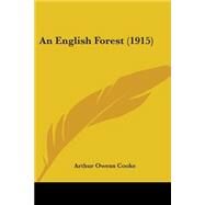 An English Forest by Cooke, Arthur Owens, 9780548876077