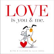 Love Is You & Me. by Sheehan, Monica; Sheehan, Monica, 9781442436077