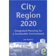 City-Region 2020 by Ravetz, Joe, 9781853836077