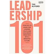 Leadership 101 by Tim Alford, 9780281086078