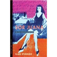 Sor Juana by Stavans, Ilan, 9780816536078