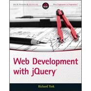 Web Development With Jquery by York, Richard, 9781118866078