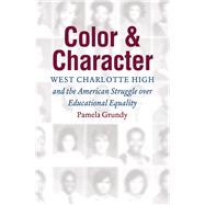 Color and Character by Grundy, Pamela, 9781469636078