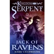 Jack of Ravens by Chadbourn, Mark, 9781616146078