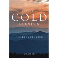 Retour  Cold Mountain by Charles Frazier, 9782246856078