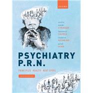 Psychiatry P.r.n by Stringer, Sarah; Church, Laurence; Hurn, Juliet; Keynejad, Roxanne, 9780198806080