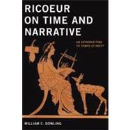 Ricoeur on Time and Narrative by Dowling, William C., 9780268026080